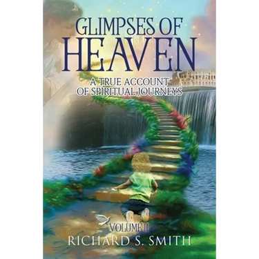 Glimpses of Heaven, II