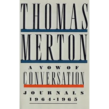 A Vow of Conversation: Journals, 1964-1965