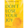 Don't Lose Your Joy