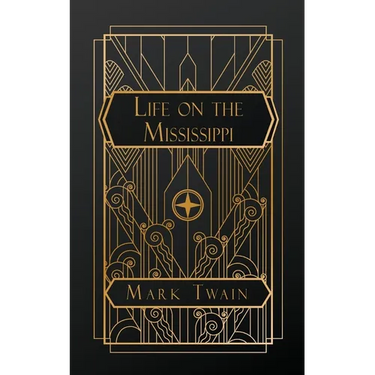 Life on the Mississippi