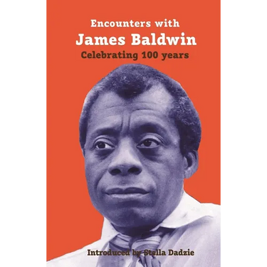 Encounters with James Baldwin: Celebrating 100 years