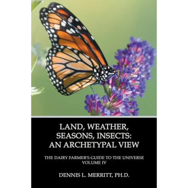 Land, Weather, Seasons, Insects: An Archetypal View
