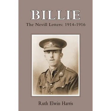 Billie: The Nevill Letters: 1914-1916