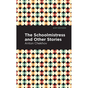The Schoolmistress and Other Stories