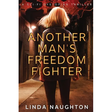 Another Man's Freedom Fighter