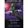 Bems and Bugs
