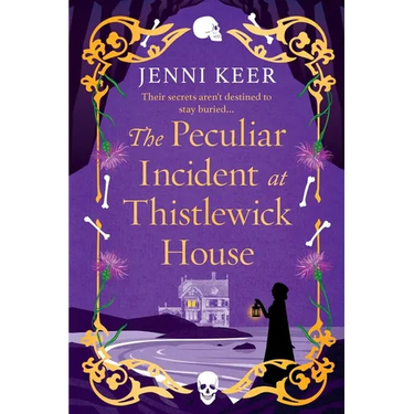 The Peculiar Incident at Thistlewick House