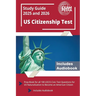 US Citizenship Test Study Guide 2025 and 2026: Prep Book for all 100 USCIS Civic Test Questions for US Naturalization to Become an American Citizen [I