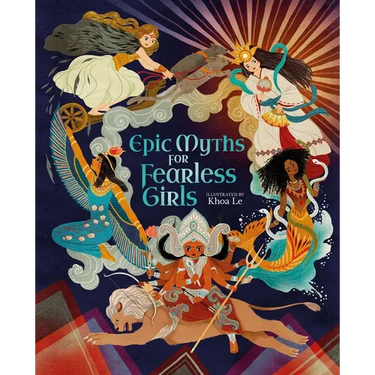 Epic Myths for Fearless Girls