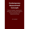 Contemporary Measurement Concepts