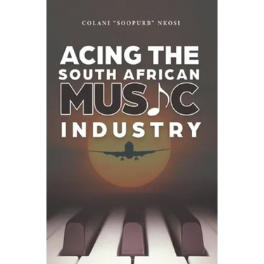 Acing the South African Music Industry