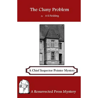 The Cluny Problem: A Chief Inspector Pointer Mystery