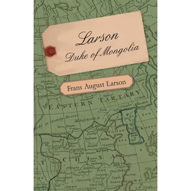 Larson - Duke of Mongolia