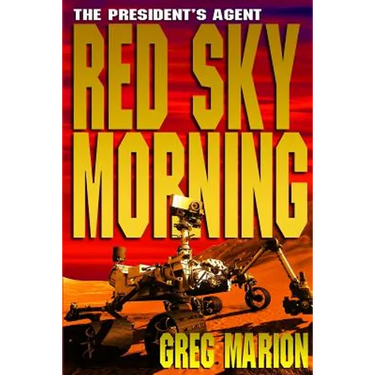 Red Sky Morning - large print version: A President's Agent Novel