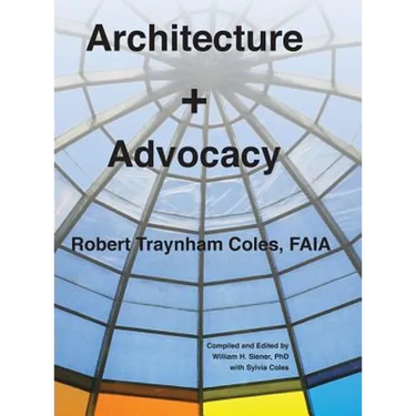 Architecture + Advocacy