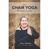 The Chair Yoga Pocket Guide