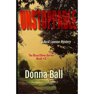 Unstoppable: A Buck Lawson Mystery
