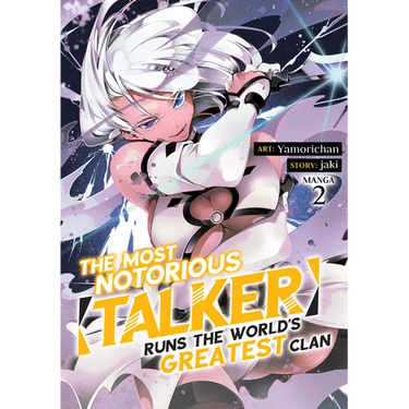 The Most Notorious Talker Runs the World's Greatest Clan (Manga) Vol. 2