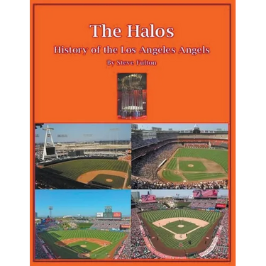 The Halos! History of the Los Angeles Angels