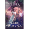 A Duke Won't Do