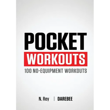 Pocket Workouts - 100 Darebee, no-equipment workouts: Train any time, anywhere without a gym or special equipment
