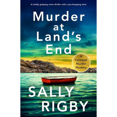 Murder at Land's End: A Totally Gripping Crime Thriller with a Jaw-Dropping Twist