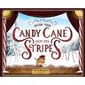 How the Candy Cane Got Its Stripes: A Christmas Tale