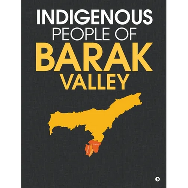 Indigenous People of Barak Valley