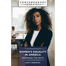 Women's Equality in America: Examining the Facts