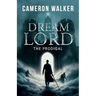 Dream Lord: The Prodigal: The Prodigal