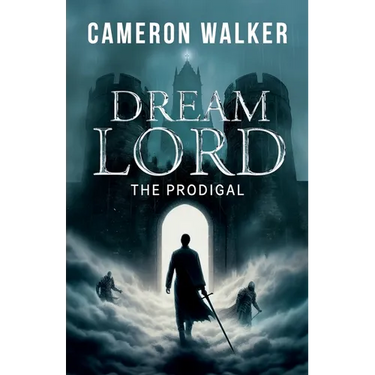 Dream Lord: The Prodigal: The Prodigal
