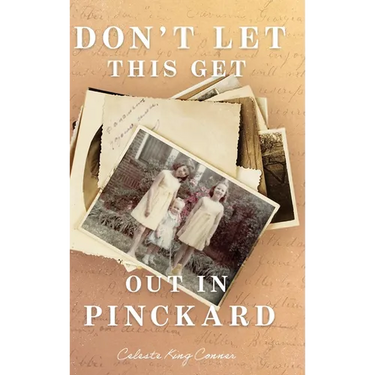 Don't Let This Get Out in Pinckard