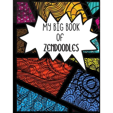 My Big Book of Zendoodle: Published by Goodie Press