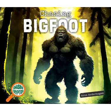 Chasing Bigfoot