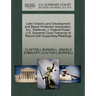 Lake Ontario Land Development and Beach Protection Association, Inc., Petitioner, V. Federal Power U.S. Supreme Court Transcript of Record with Suppor