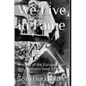 We Live in Fame: A Novel of the European Air War, February-June 1943