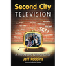 Second City Television: A History and Episode Guide