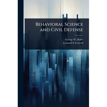 Behavioral Science and Civil Defense