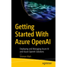 Getting Started with Azure OpenAI: Deploying and Managing Azure AI and Azure OpenAI Solutions