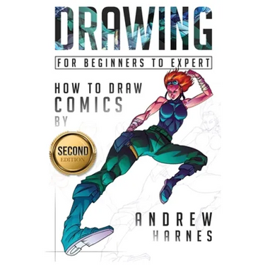 Drawing: How to Draw Comics, For Beginners to Expert