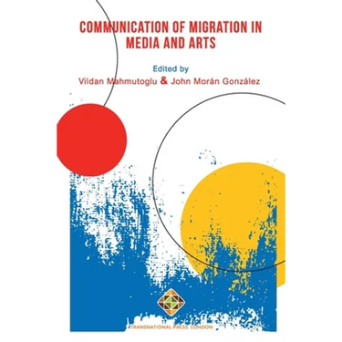Communication of Migration in Media and Arts