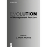 Evolution of Management Practice