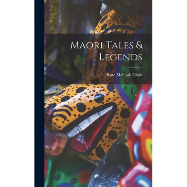 Maori Tales & Legends