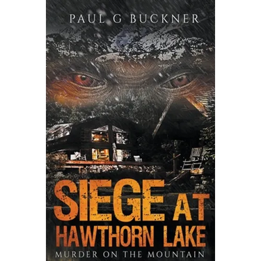Siege at Hawthorn Lake