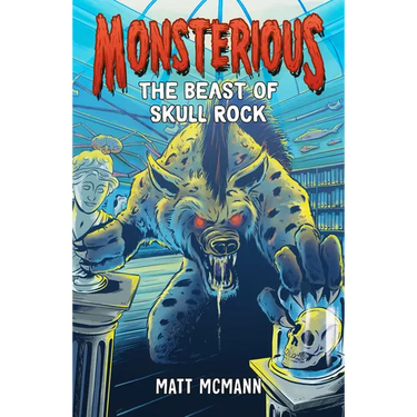 The Beast of Skull Rock (Monsterious, Book 4)