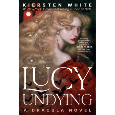 Lucy Undying: A Dracula Novel