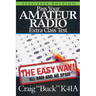 Pass Your Amateur Radio Extra Class Test: The Easy Way