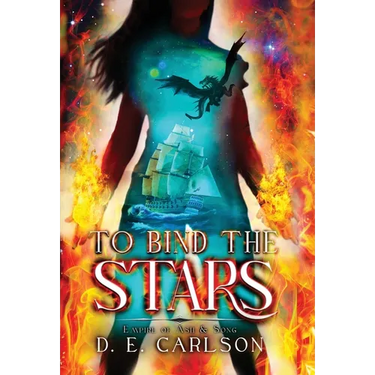 To Bind the Stars: Empire of Ash and Song