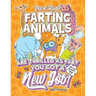 These Rude Farting Animals Are Thrilled As Fart You Got A New Job Adult Coloring Book with Funny Gag Quotes & Sayings: Funny & Sarcastic Congratulatio