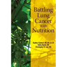 Battling Lung Cancer With Nutrition